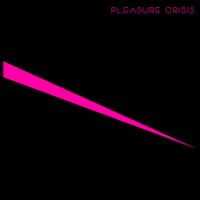 Виниловая пластинка Pleasure Crisis / Pleasure crisis (1LP)
